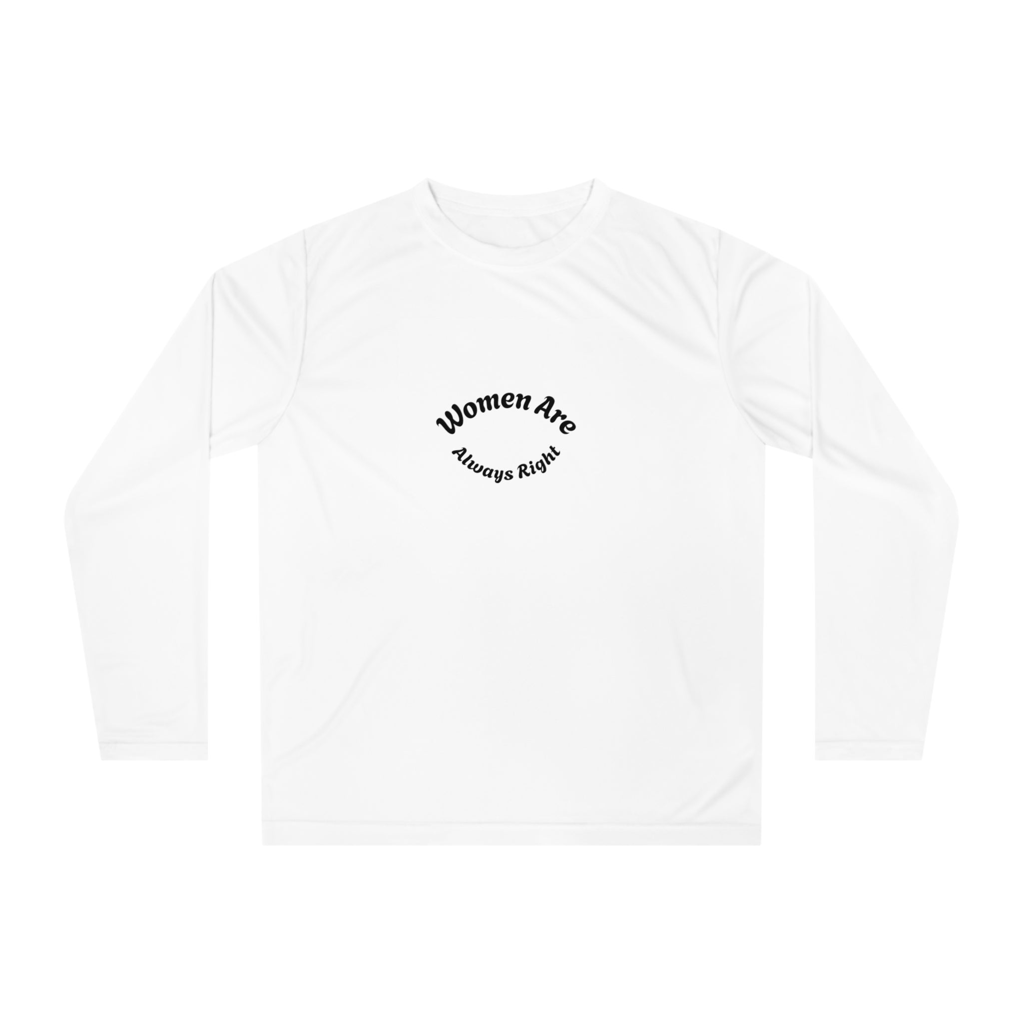 Women Are Always Right long sleeve shirt - White